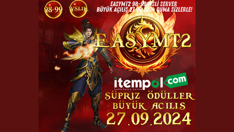 EasyMT2 98-99 Wslik Server  27.09.2024 da açılıyor.