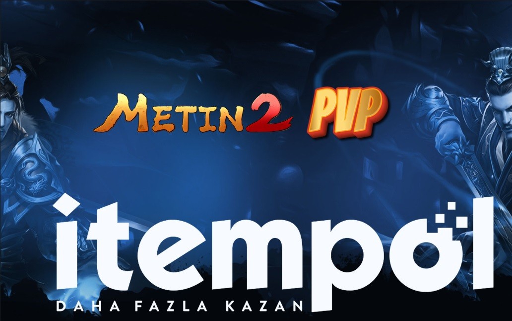 Metin2 | PVP | itempol | Advertising