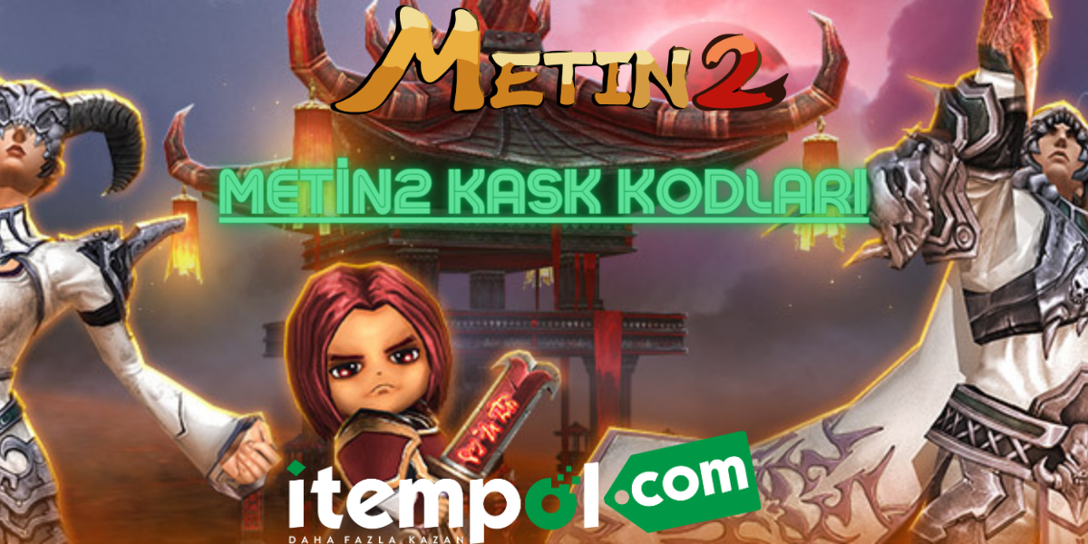 Metin2 Kask Kodları