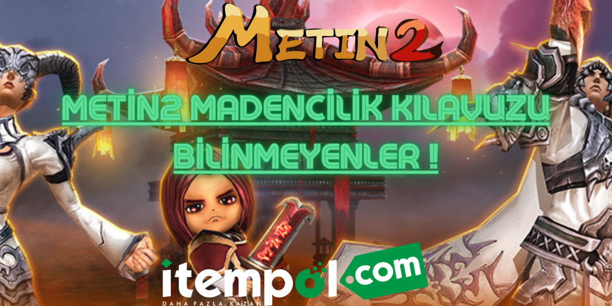 Metin2 Madencilik Kılavuzu Bilinmeyenler !