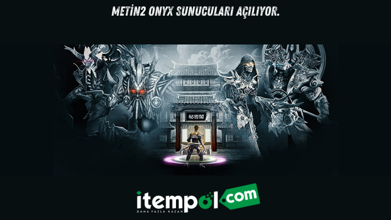 Metin2 ONYX Servers are Opening.