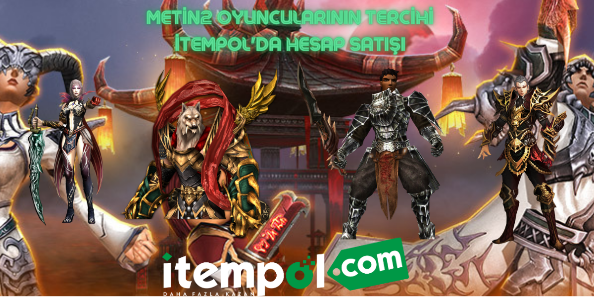 Account Sales at İtempol, the Choice of Metin2 Players