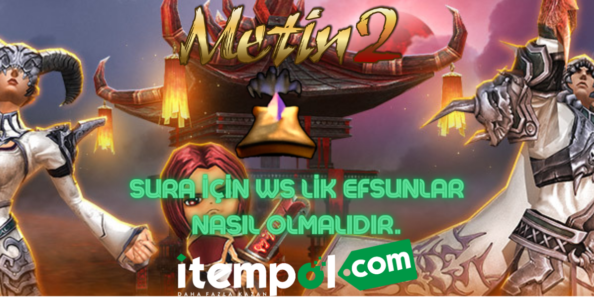 Metin 2 Sura Efsunları Wslik KARA BÜYÜ