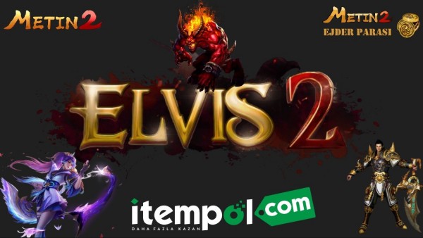 Elvis2, Metin2 PVP, itempol.com, oyun içi ticaret, Metin2 hesap satış