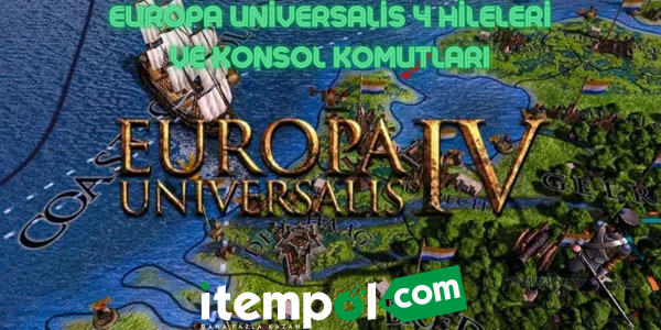 Europa Universalis 4 Hileleri ve Konsol Komutları