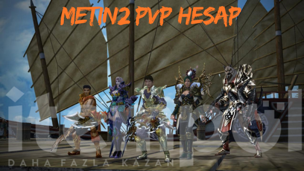 Metin2 PVP Hesap: Güçlü Karakterlerle Öne Çıkın