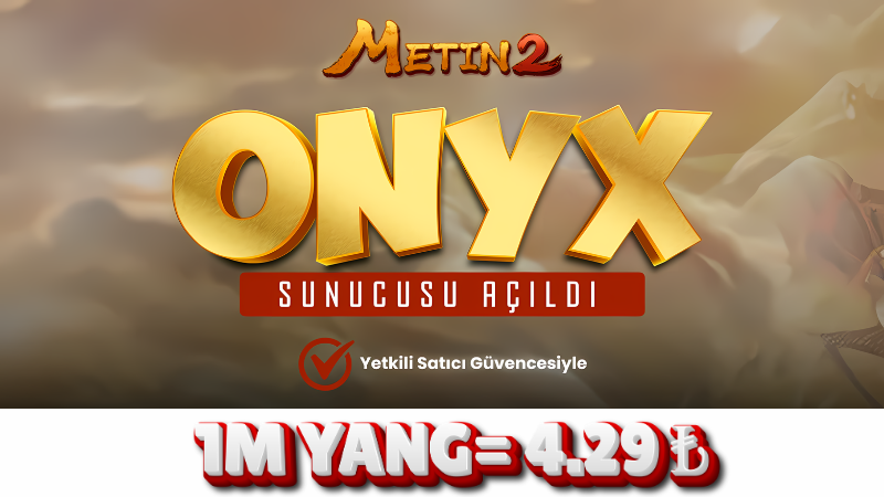 Metin2 ONYX Sunucuları Açıldı