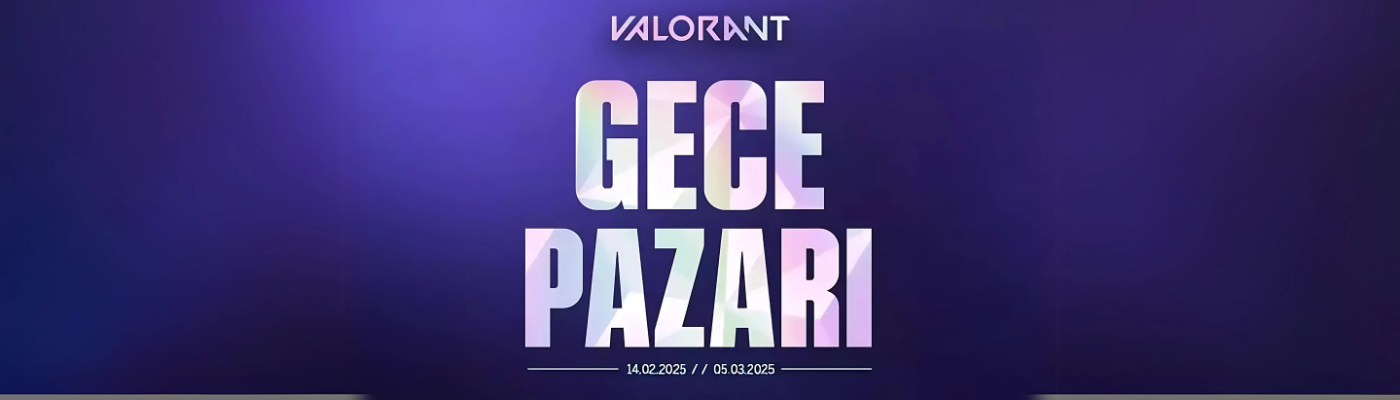 Valorant Gece Pazarı