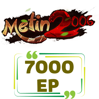 Metin2006 7000 Ep