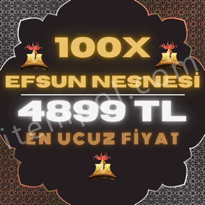 100 ADET EFSUN NESNESİ 4899TL AKTİFİM HEMEN TESLİM