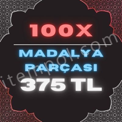 100 ADET MADALYA PARÇASI 375TL AKTİFİM HEMEN TESLİM