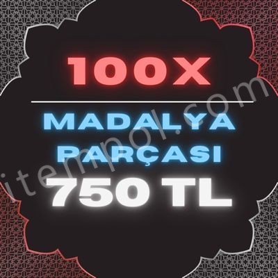 100 ADET MADALYA PARÇASI 750TL AKTİFİM HEMEN TESLİM