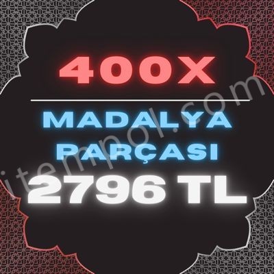 400 ADET MADALYA PARÇASI 2796TL AKTİFİM HEMEN TESLİM